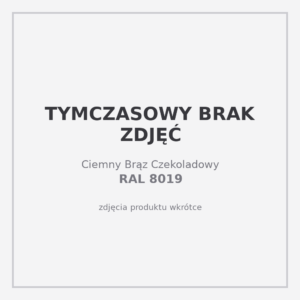 Tymczasowy brak zdjęć - Ciemny Brąz Czekoladowy RAL 8019